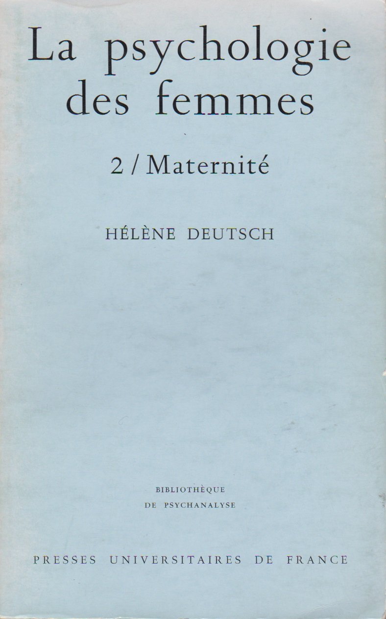 La psychologie des femmes 2: Maternité 