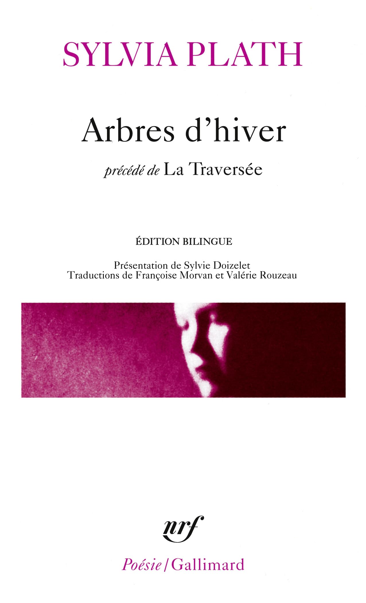 Arbres d'hiver. La Traversée 9782070403790