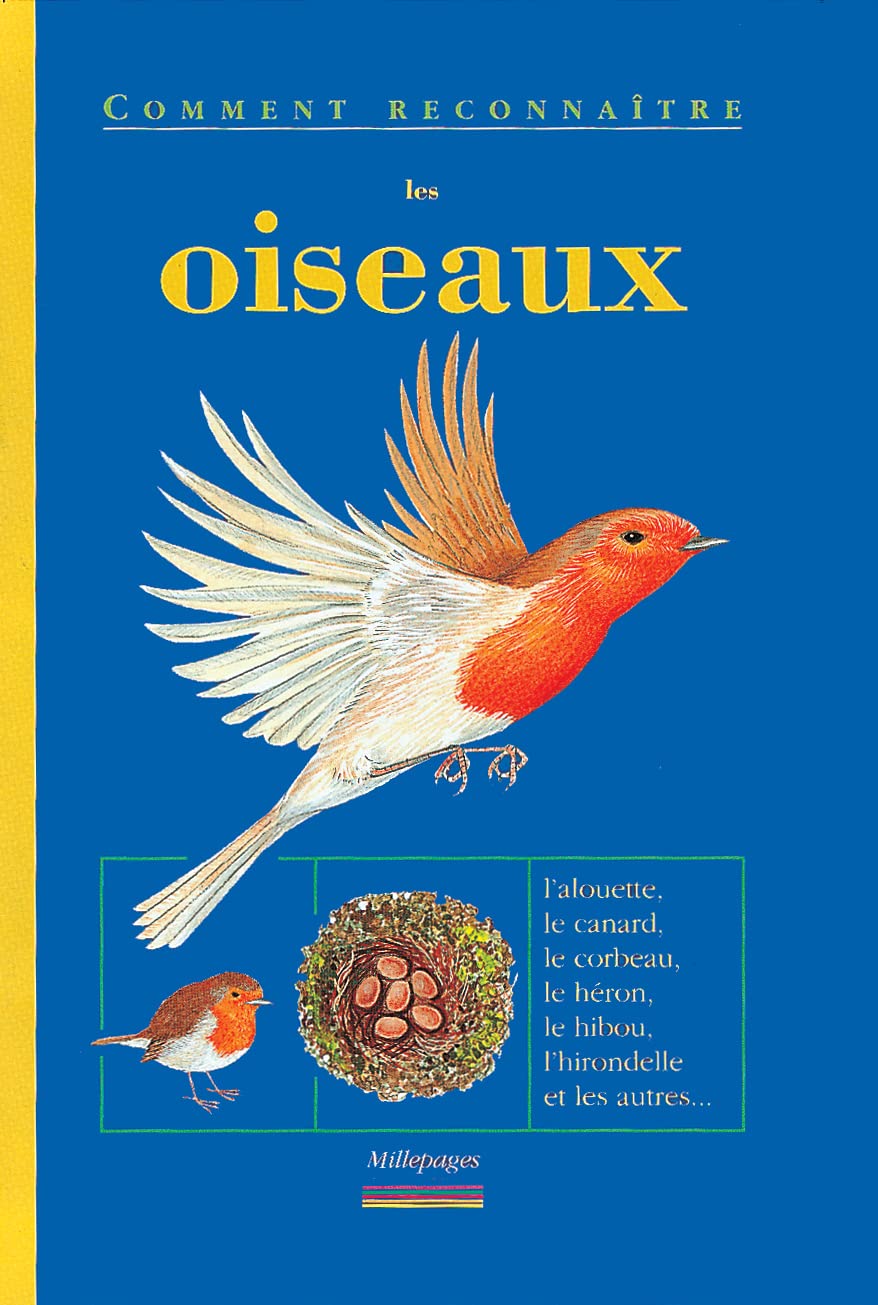 Les oiseaux: Comment reconnaître ... 9782842180294