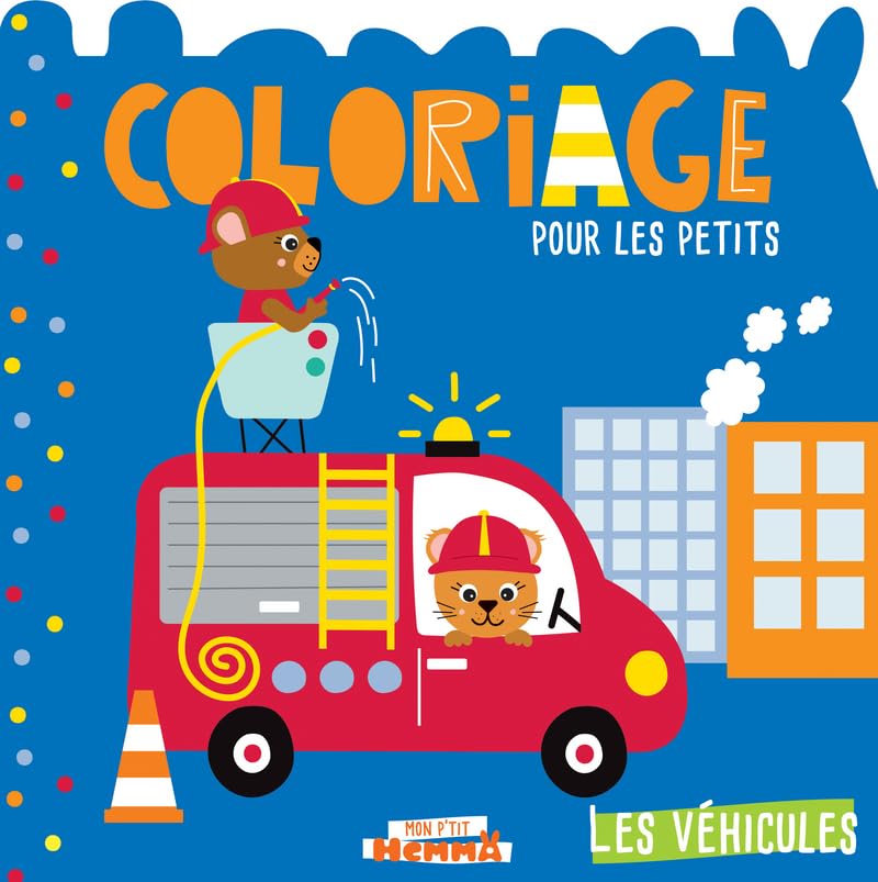 Mon P'tit Hemma - Coloriage pour les petits - Les véhicules (Camion de pompier) 9782508047831