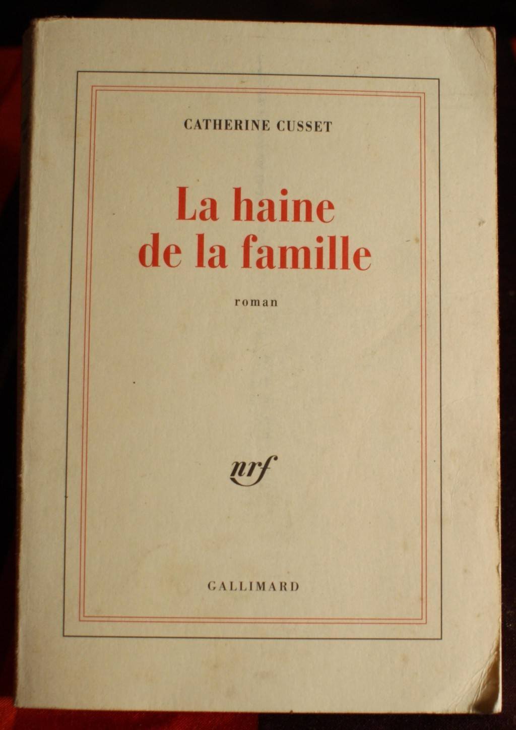 La haine de la famille 9782070760916