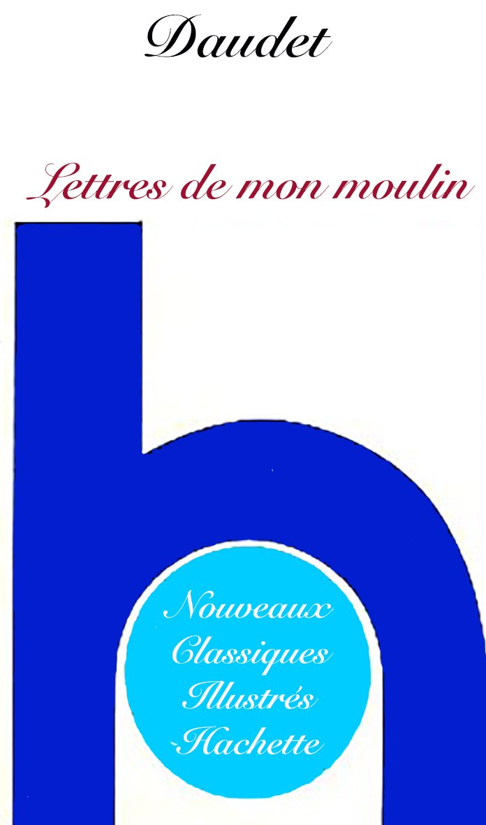 Lettres de mon moulin 9782010026546