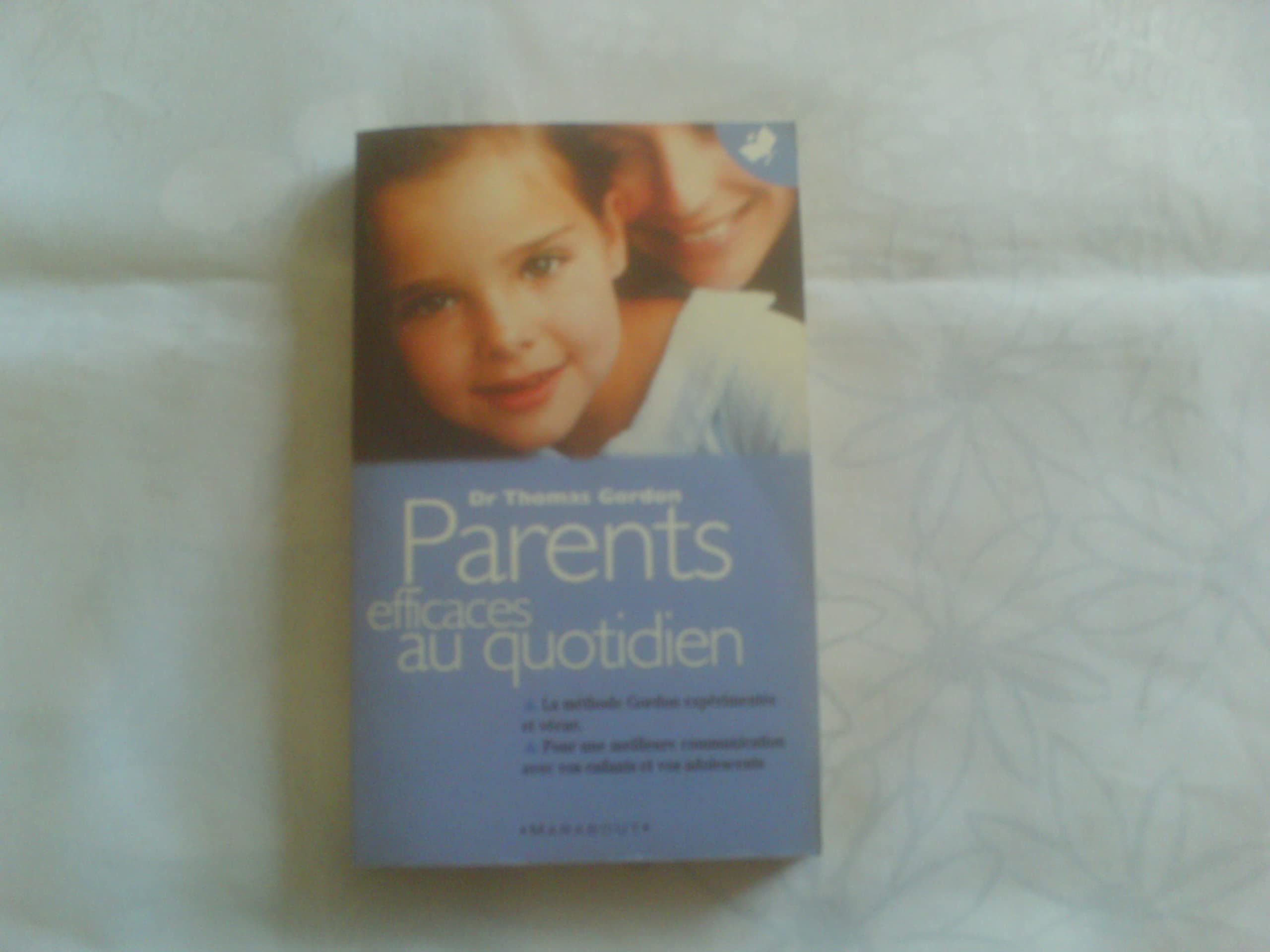 PARENTS EFFICACES AU QUOTIDIEN: Tome 2 9782501032407