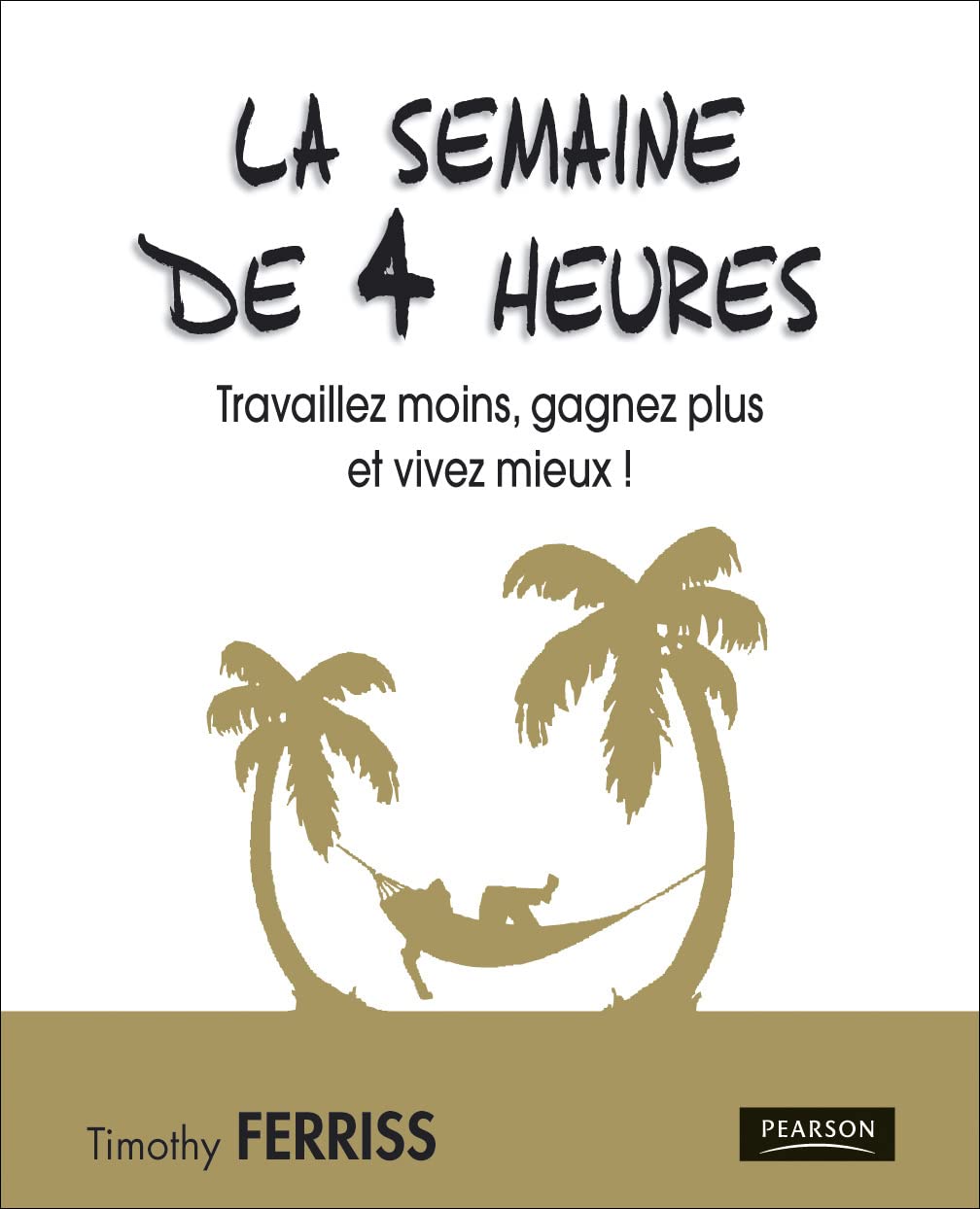 SEMAINE DE 4 HEURES (LA) 9782744063152