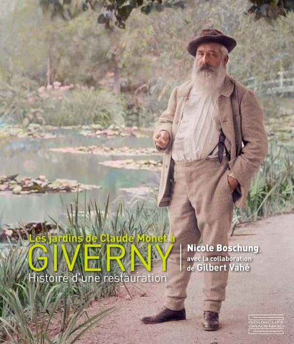 Claude Monet à Giverny: La visite et la mémoire des lieux 9782353400768