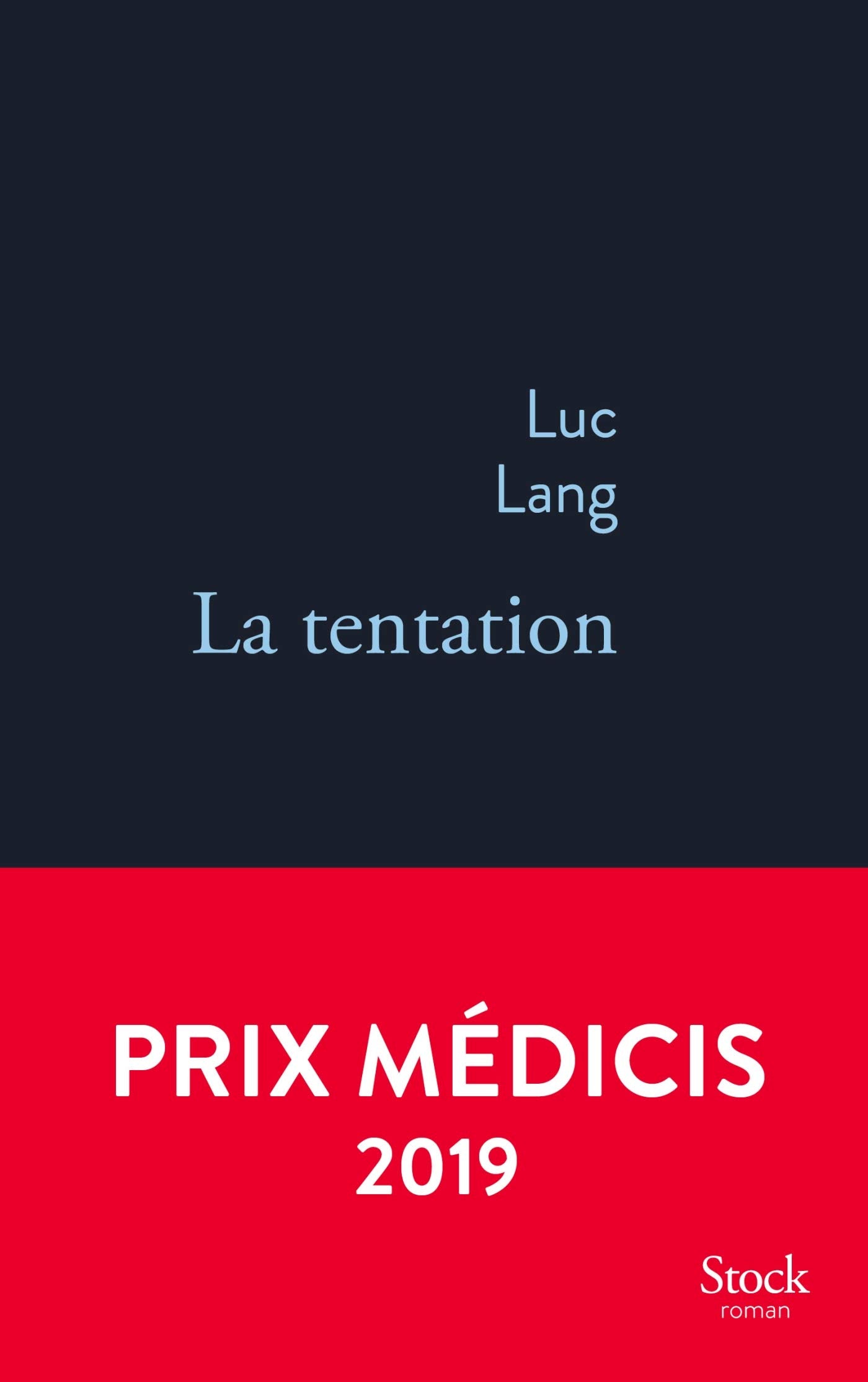 La tentation - Prix Médicis 2019 9782234087385