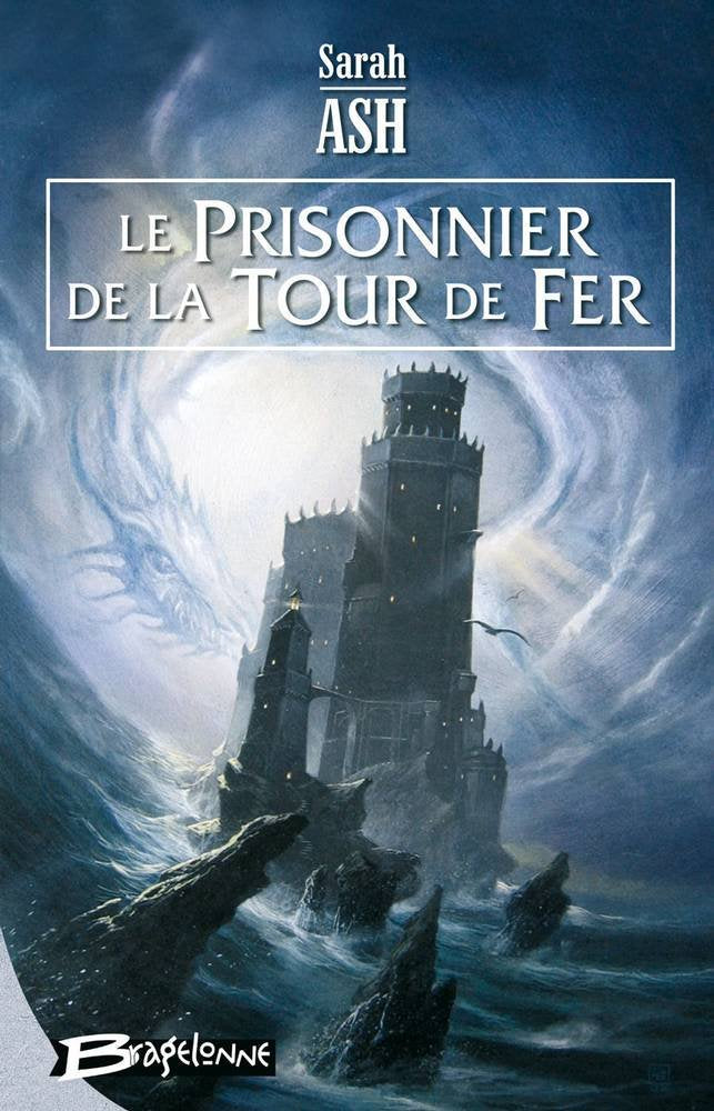 Les Larmes d'Artamon, tome 2 : Le Prisonnier de la Tour de fer 9782352940036