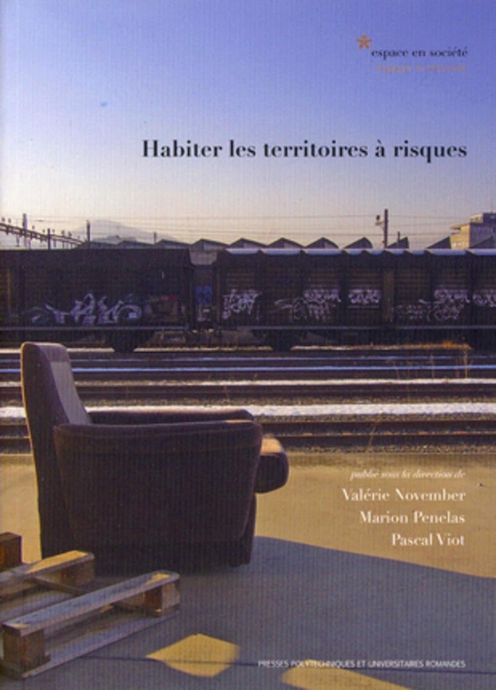 Habiter les territoires à risques 9782880749378