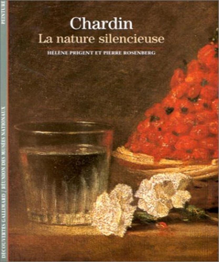 Chardin : La nature silencieuse 9782070534845