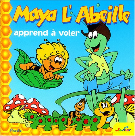 Maya l'Abeille apprend à voler 9782845408722