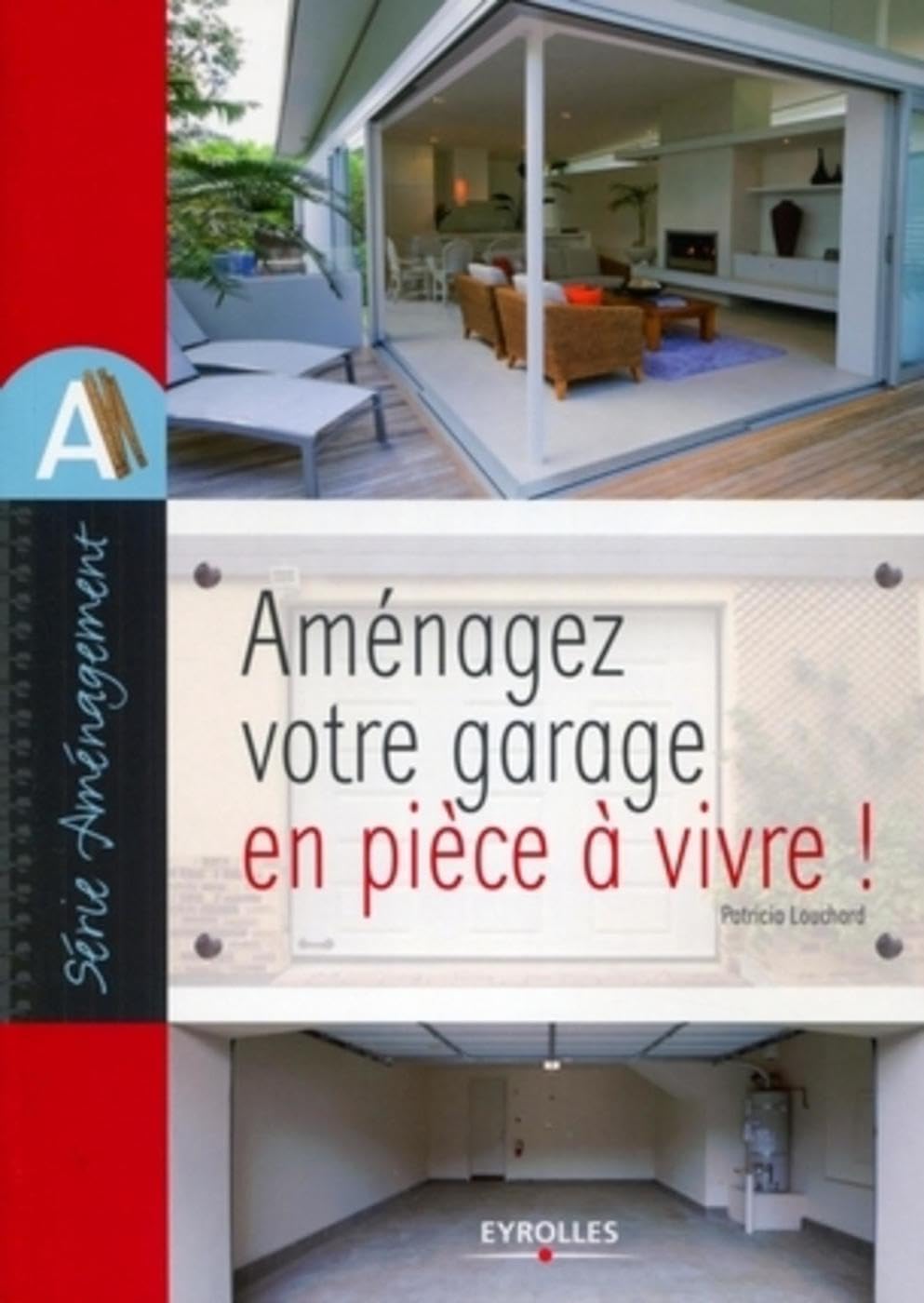 Aménagez votre garage en pièce à vivre ! 9782212126808