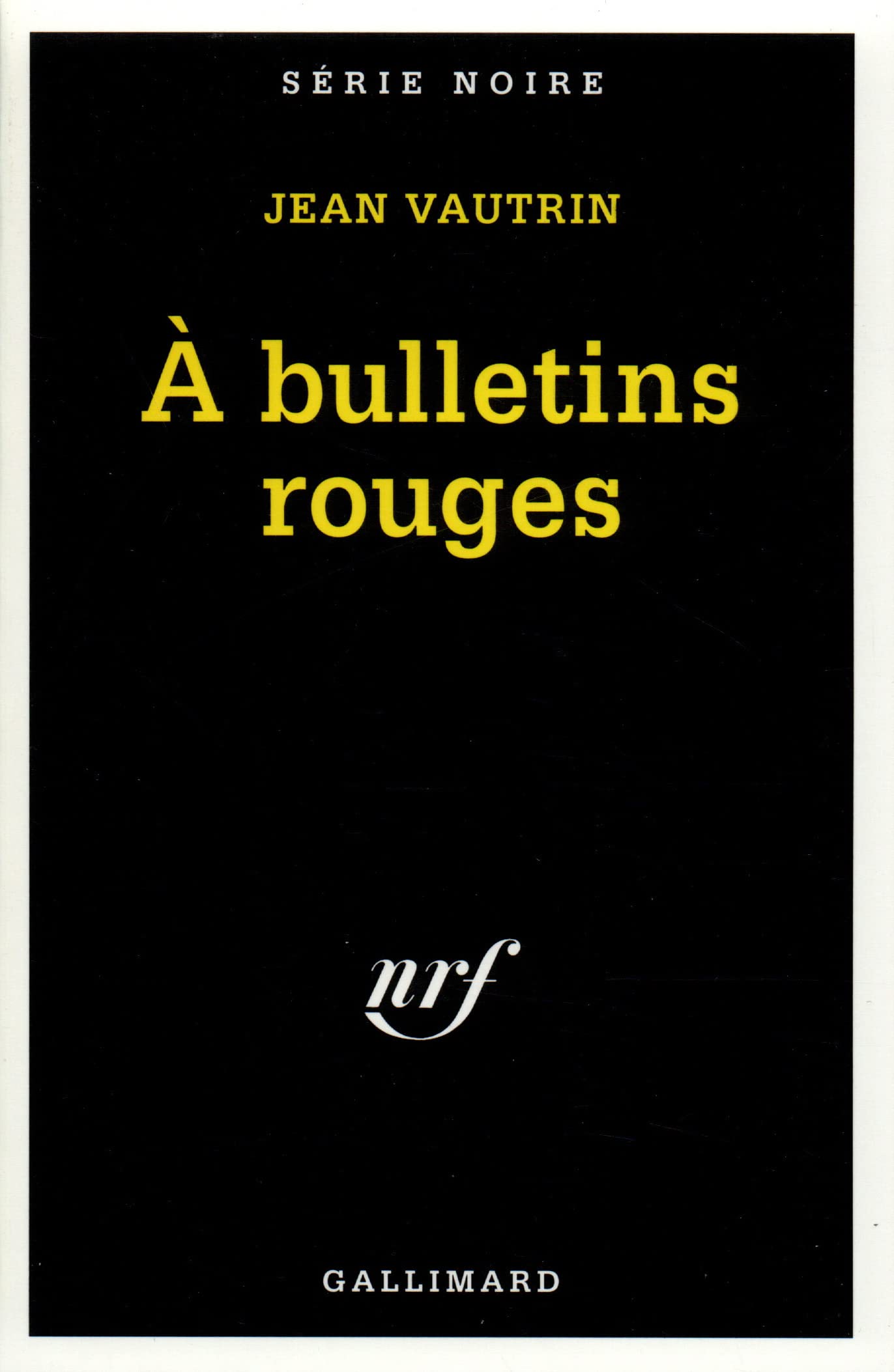 A BULLETINS ROUGES 9782070497195