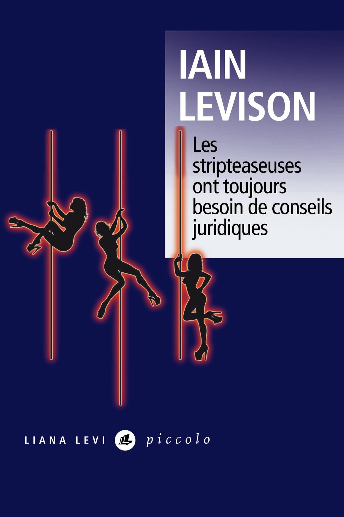 Les Stripteaseuses ont toujours besoin de conseils juridiques 9791034911769