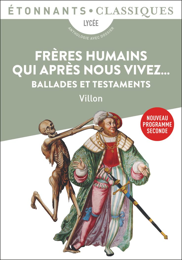 Frères humains qui après nous vivez...: Ballades et Testaments 9782080297563