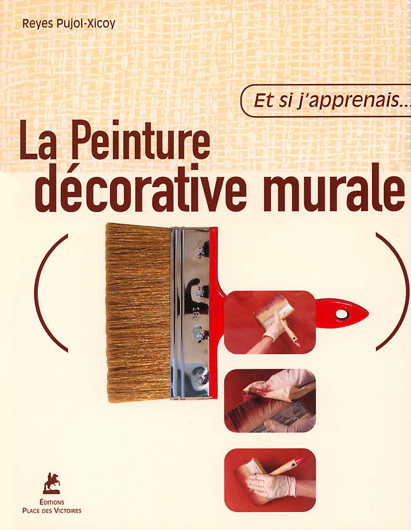 Et si j'apprenais la peinture décorative murale 9782844590305