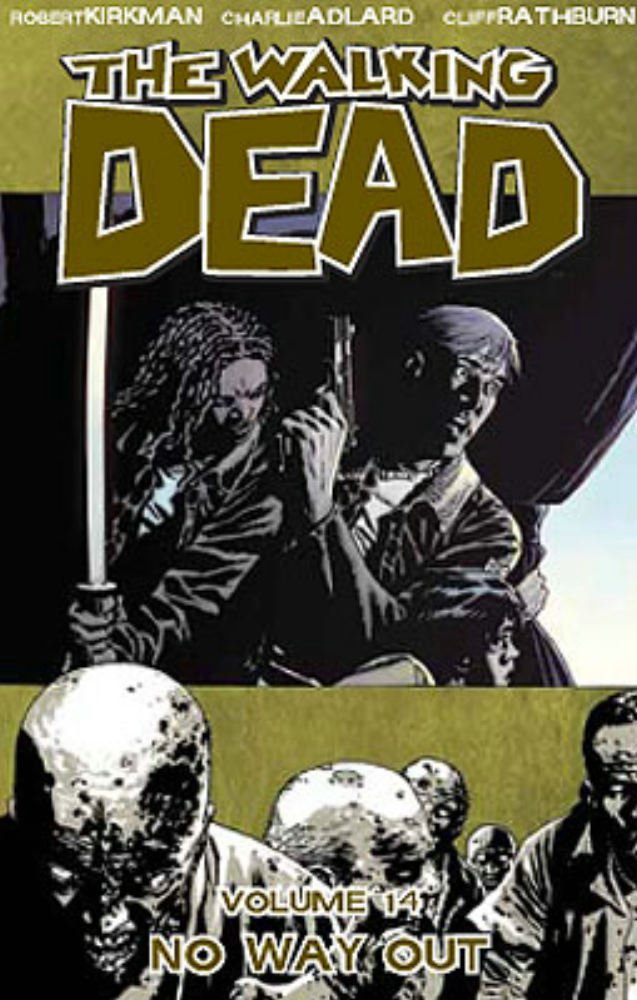 The Walking Dead Volume 14: No Way Out- 9781607063926