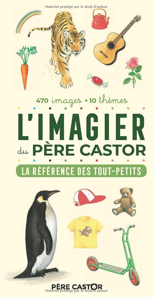 L'Imagier du Père Castor - La référence des tout-petits 9782080237132
