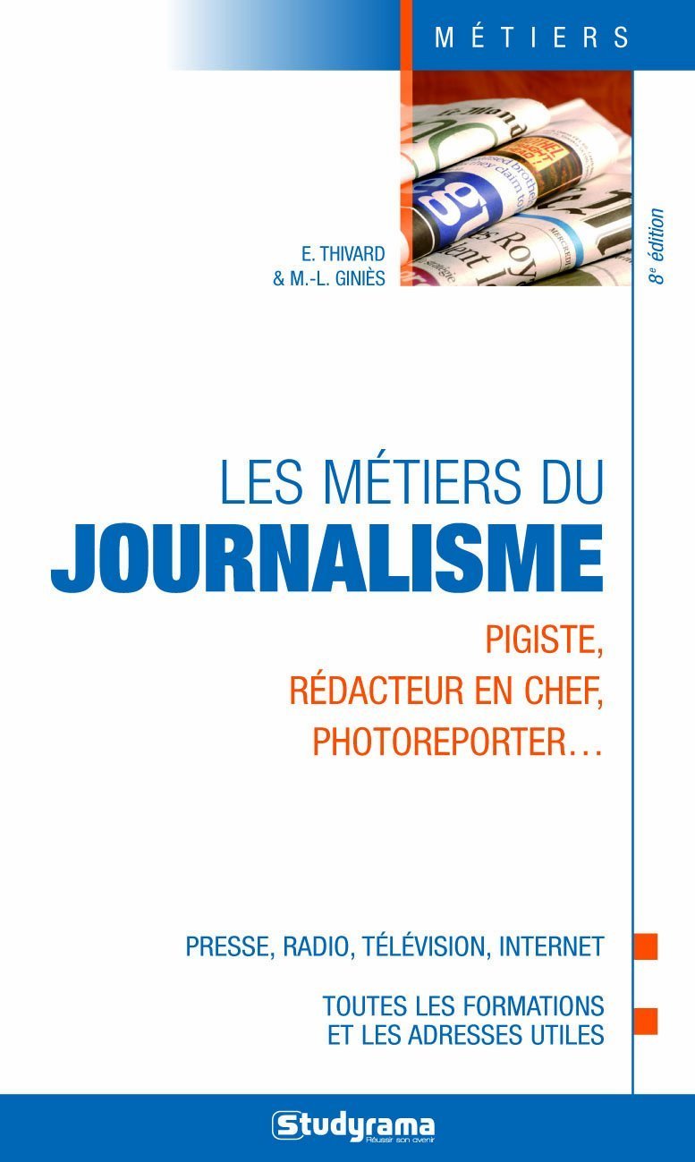 Les métiers du journalisme 9782759008377