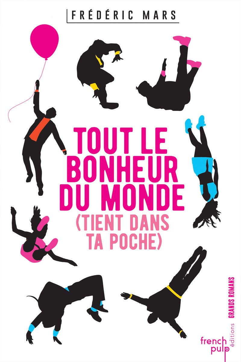 Tout le bonheur du monde (tient dans ta poche) 9791025102534