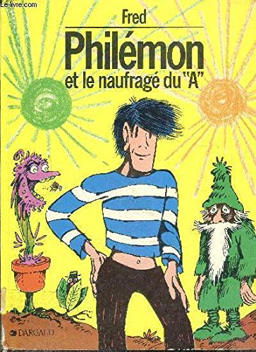 Philémon et le naufragé du "A" 9782205006469