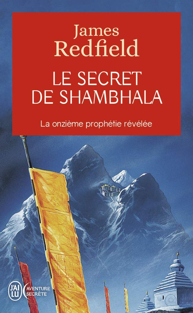 Le secret de Shambhala - La onzième prophétie révélée 9782290352670