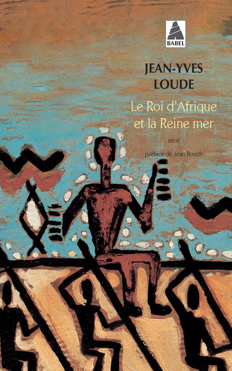 Le Roi d'Afrique et la Reine mer 9782330135126
