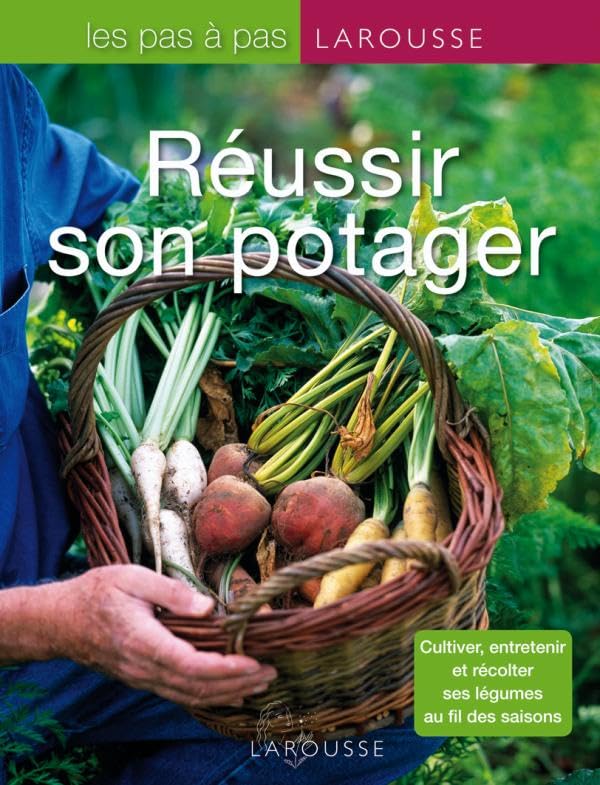 Réussir son potager 9782035851406