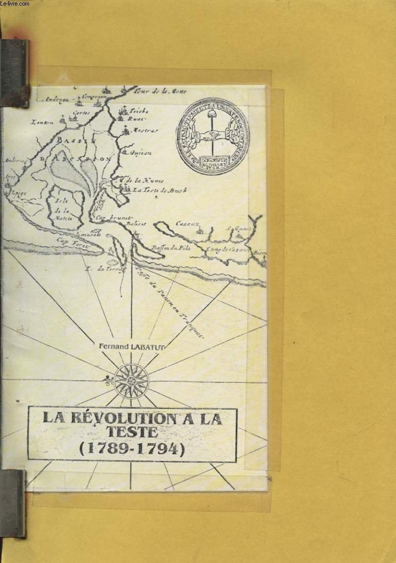 LA REVOLUTION A LA TESTE 1789 - 1794 L ENJEU PERMANENT LA FORET DROIT D USAGE OU DE PROPRIETE 