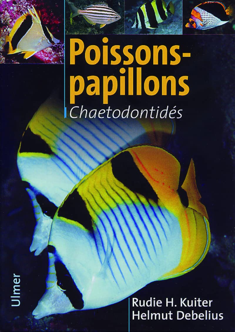 Poissons-papillons : Chaetodontidés 9782841382095