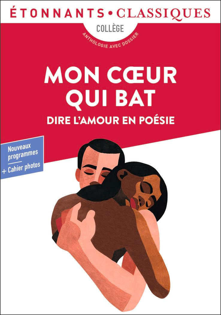 Mon coeur qui bat: Dire l'amour en poésie 9782080444721