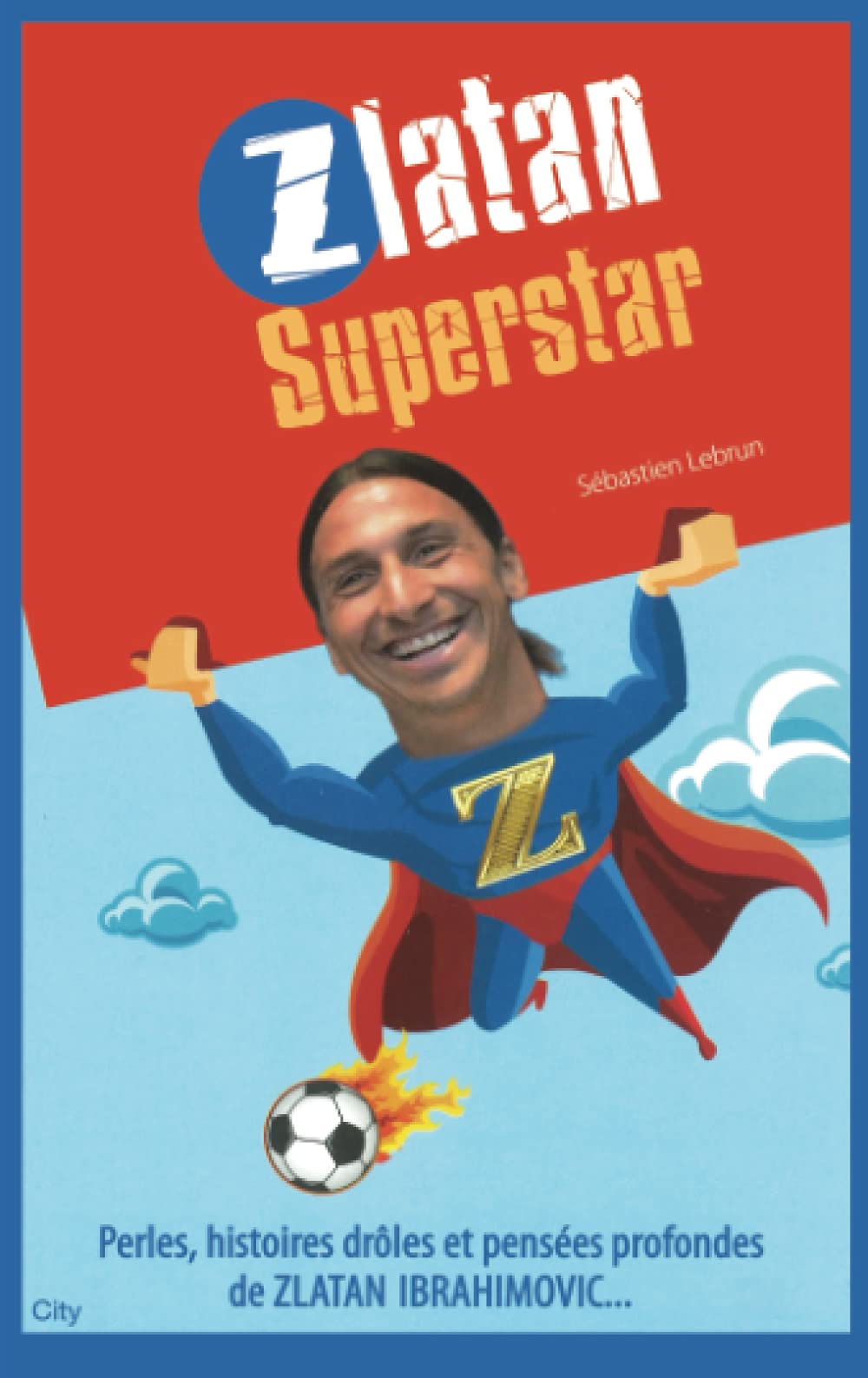 Zlatan Superstar 9782824602776