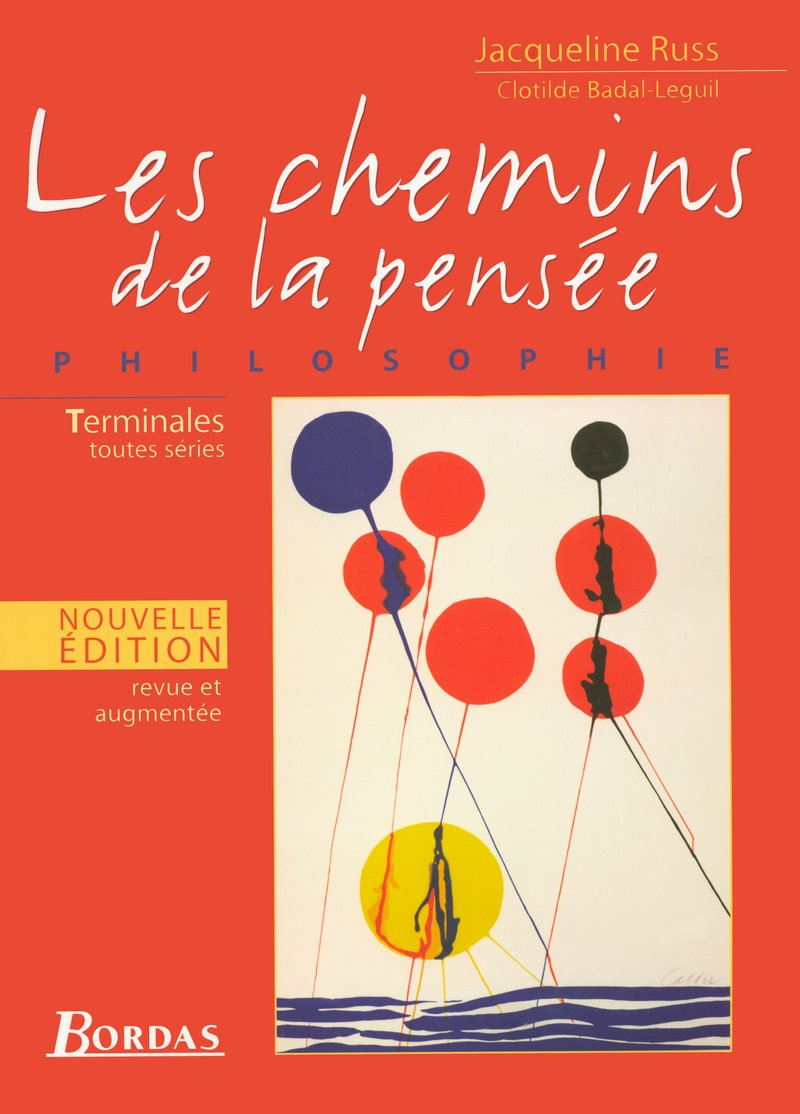 Les Chemins de la pensée : Philosophie, terminales toutes séries 9782047298817