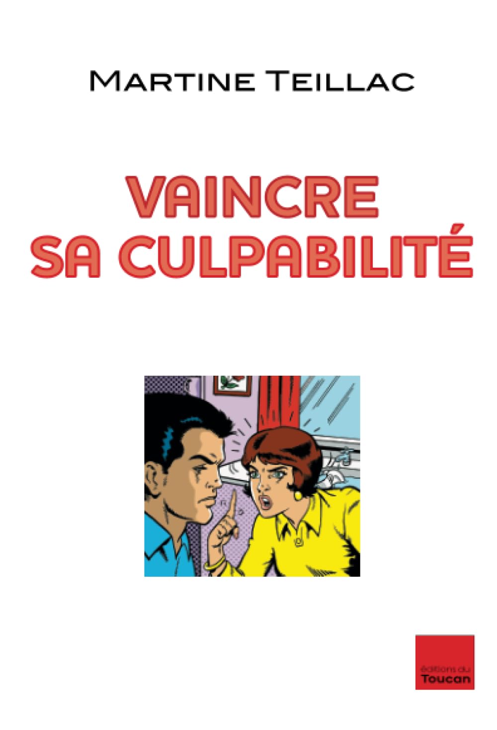 VAINCRE SA CULPABILITE 9782810003211