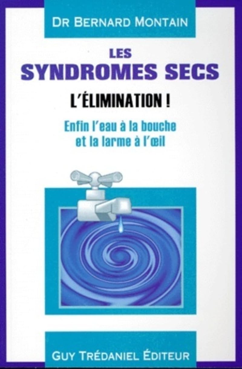 Les Syndromes secs : L'Elimination ! 9782844451422