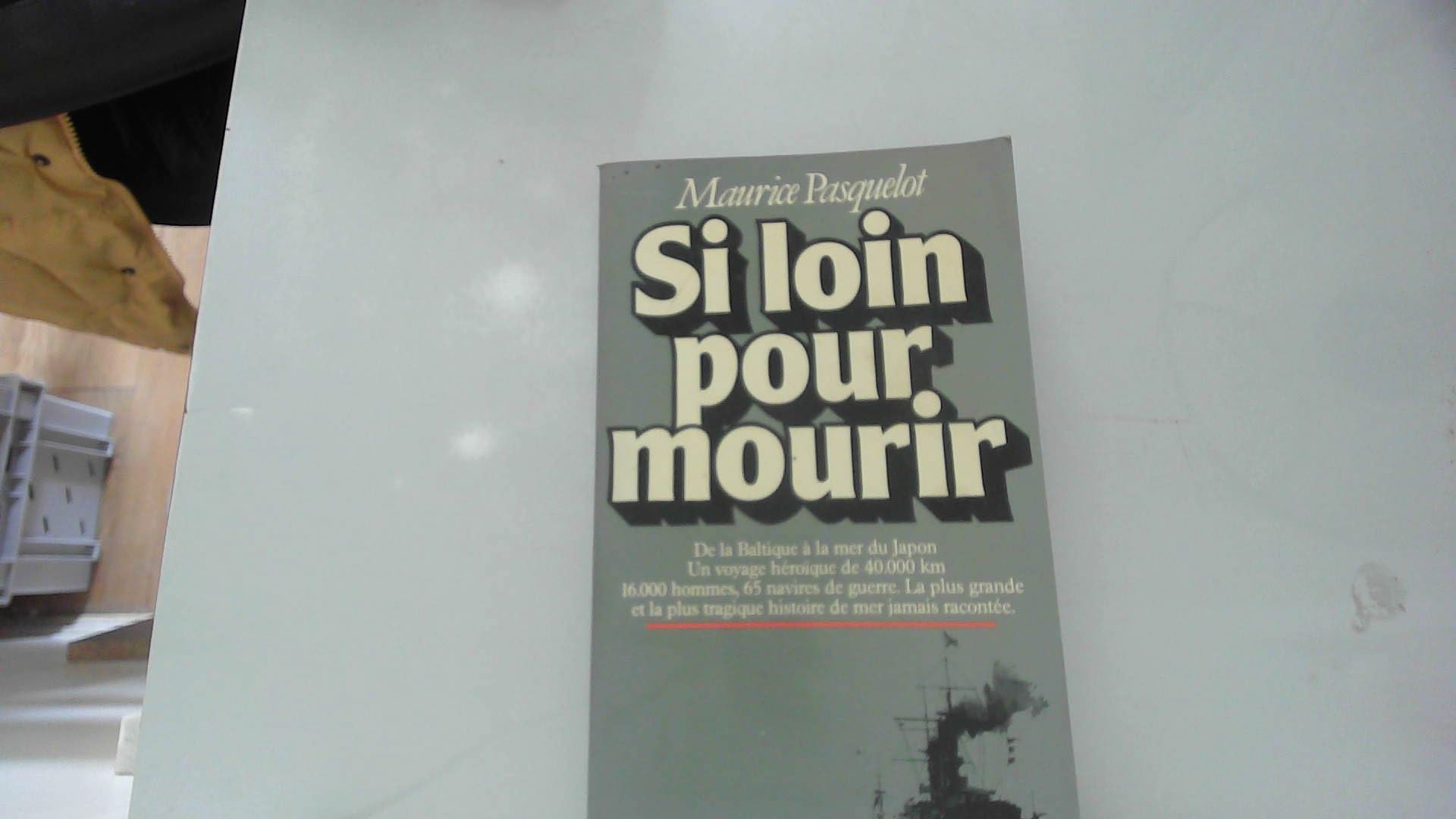 Si loin pour mourir 9782260002031