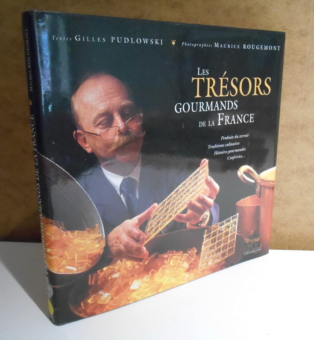 Les Tresors Gourmands De La France 9782804600082