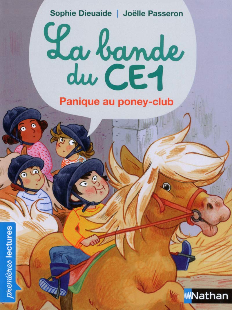 La Bande du CE1, Panique au poney-club - Premières Lectures CP Niveau 3 - Dès 6 ans 9782092582909
