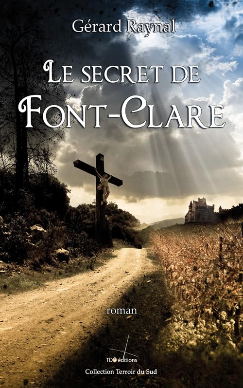 Le secret de Font-Clare 9782915746525