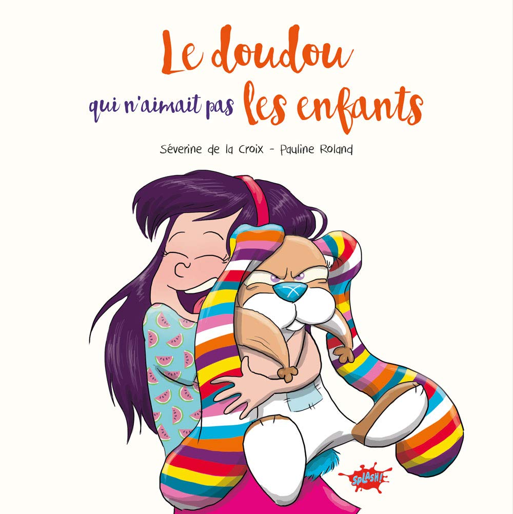 Le doudou qui n'aimait pas les enfants 9782368291979