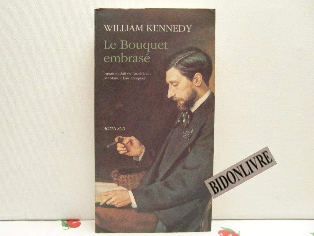 Le Bouquet embrasé 9782742708888