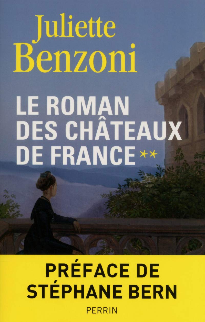 Le roman des châteaux de France (2) 9782262036607