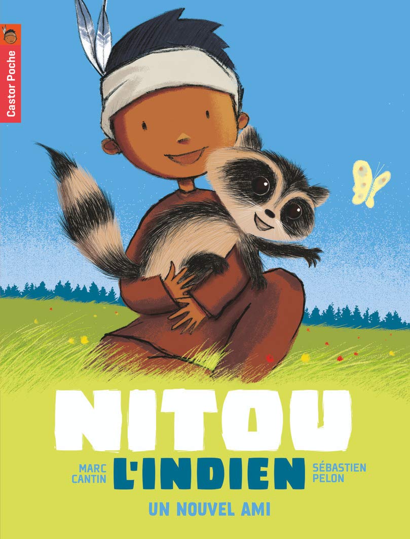 Un nouvel ami: NITOU L'INDIEN 9782081633711