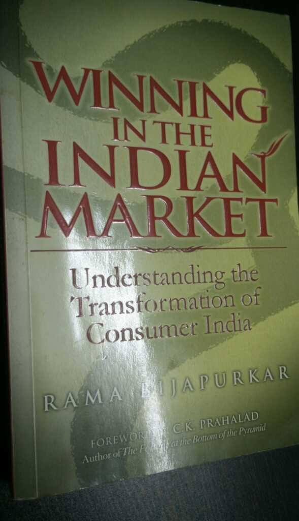 Winning in the Indian Market: Understanding the Transformation of Consumer India 9780470821992