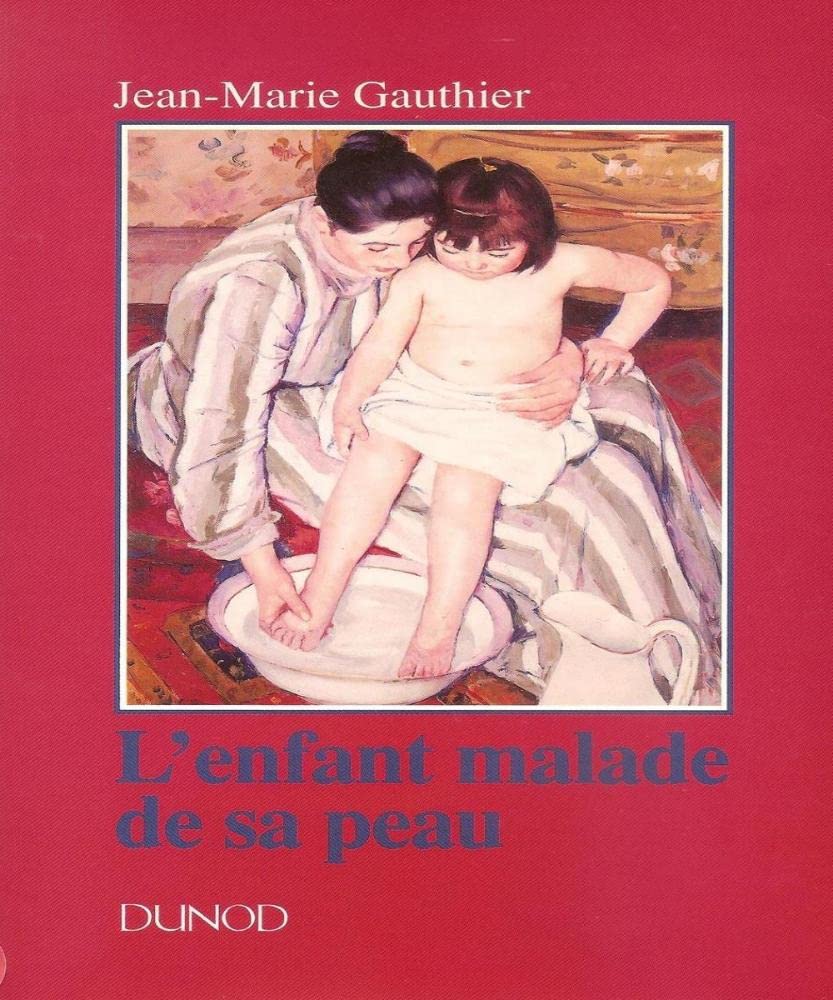 L'enfant malade de sa peau: Approche psychosomatique de l'allergie précoce 9782100016914