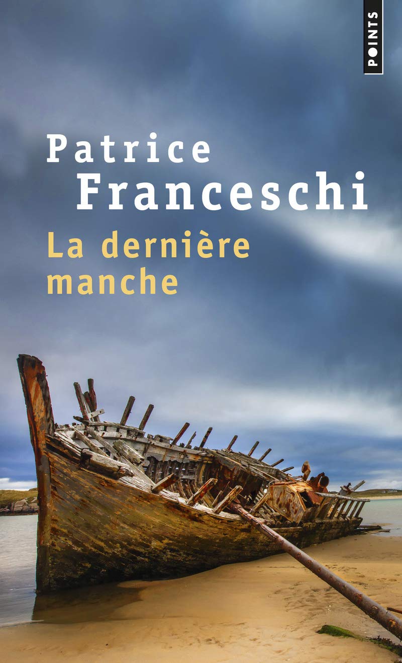 La Dernière Manche 9782757856963