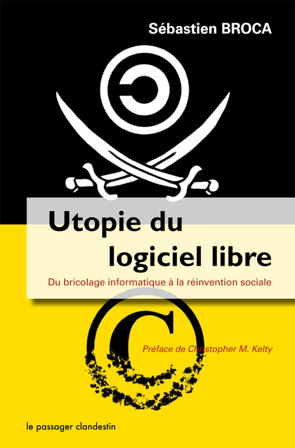 Utopie du logiciel libre 9782916952956