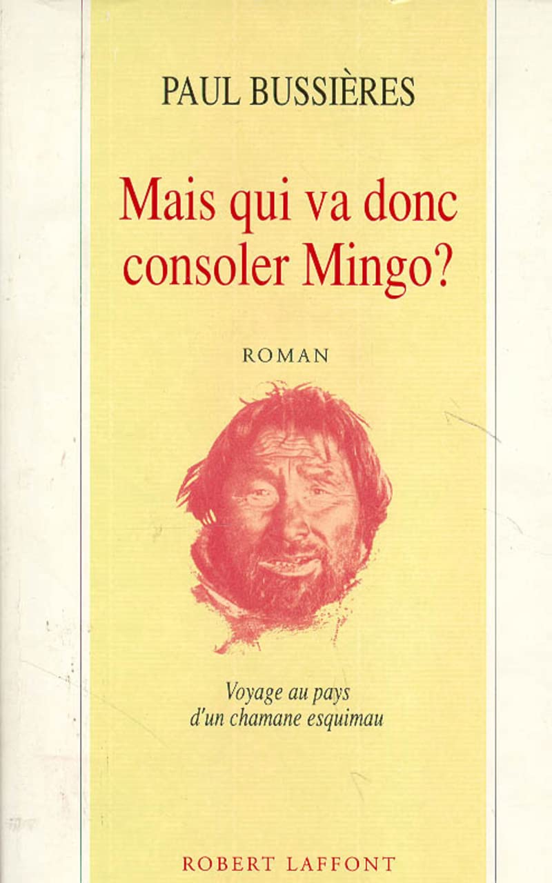 Mais qui va donc consoler Mingo 9782221072974