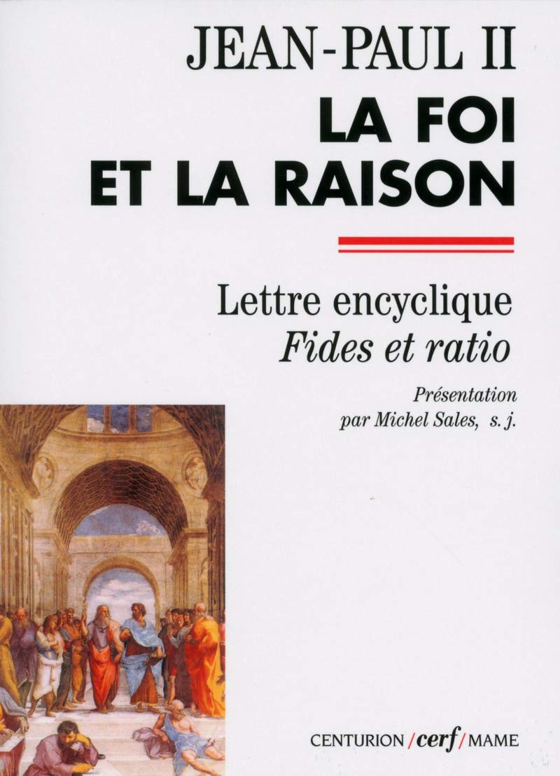 La Foi et la raison 9782204062190