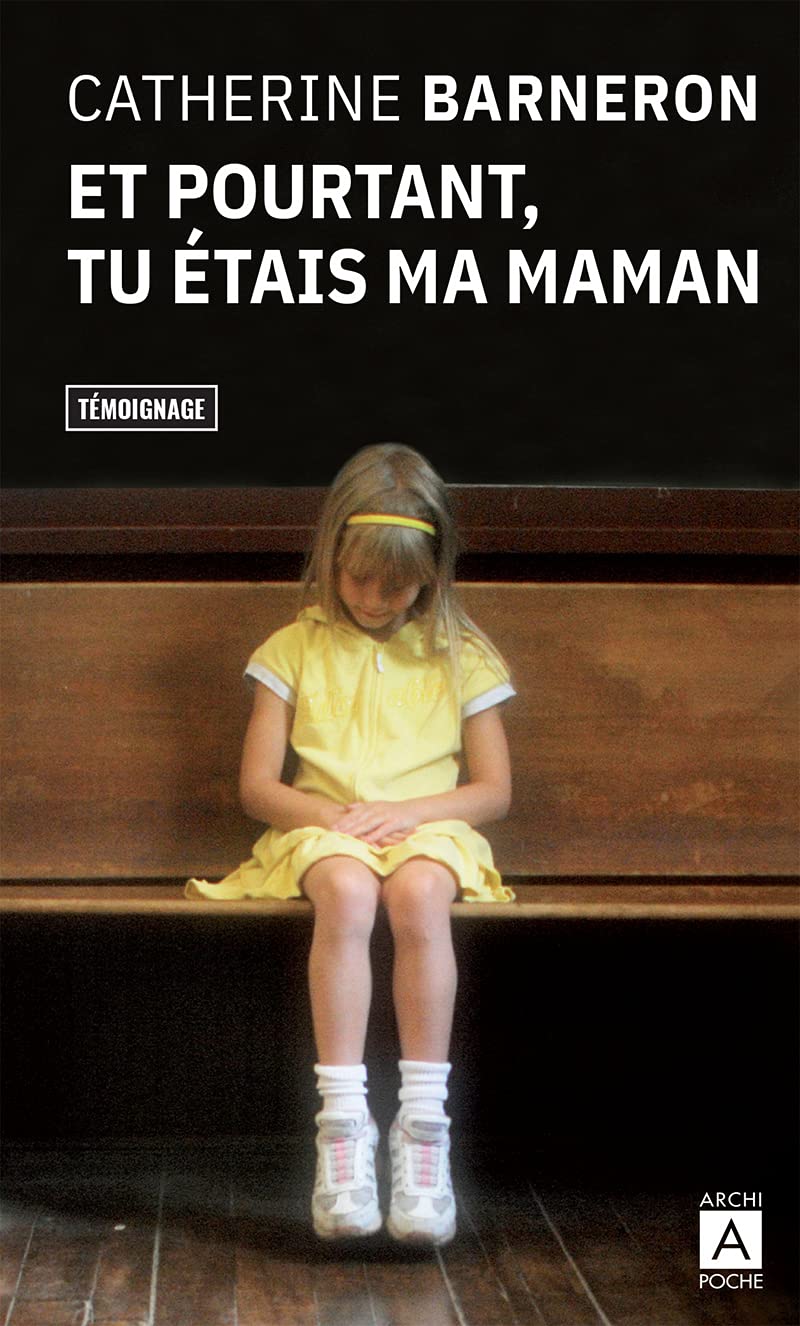Et pourtant, tu étais ma maman 9782352879909