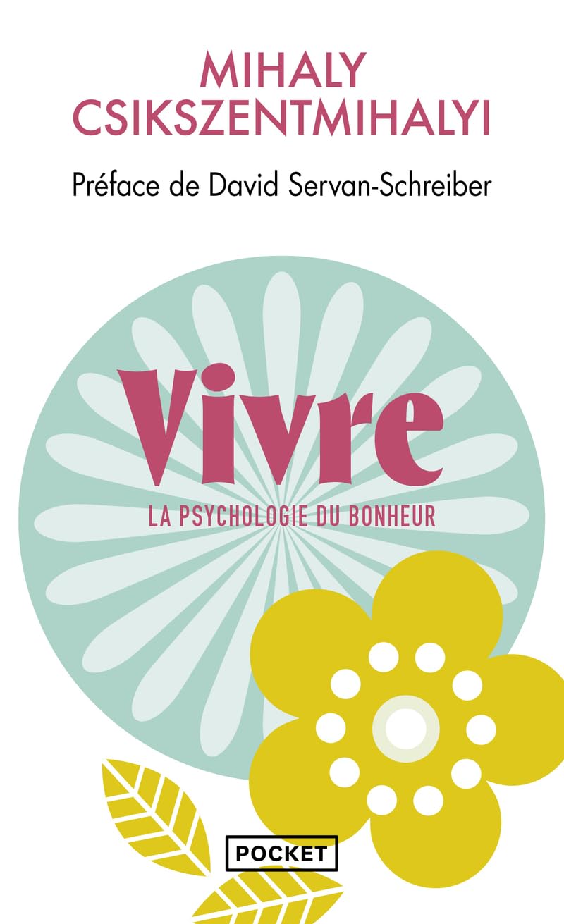 Vivre: La psychologie du bonheur 9782266169134